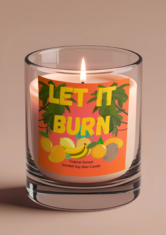 Let It Burn Soy Wax Candle