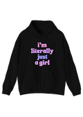Just A Girl Black Hoodie