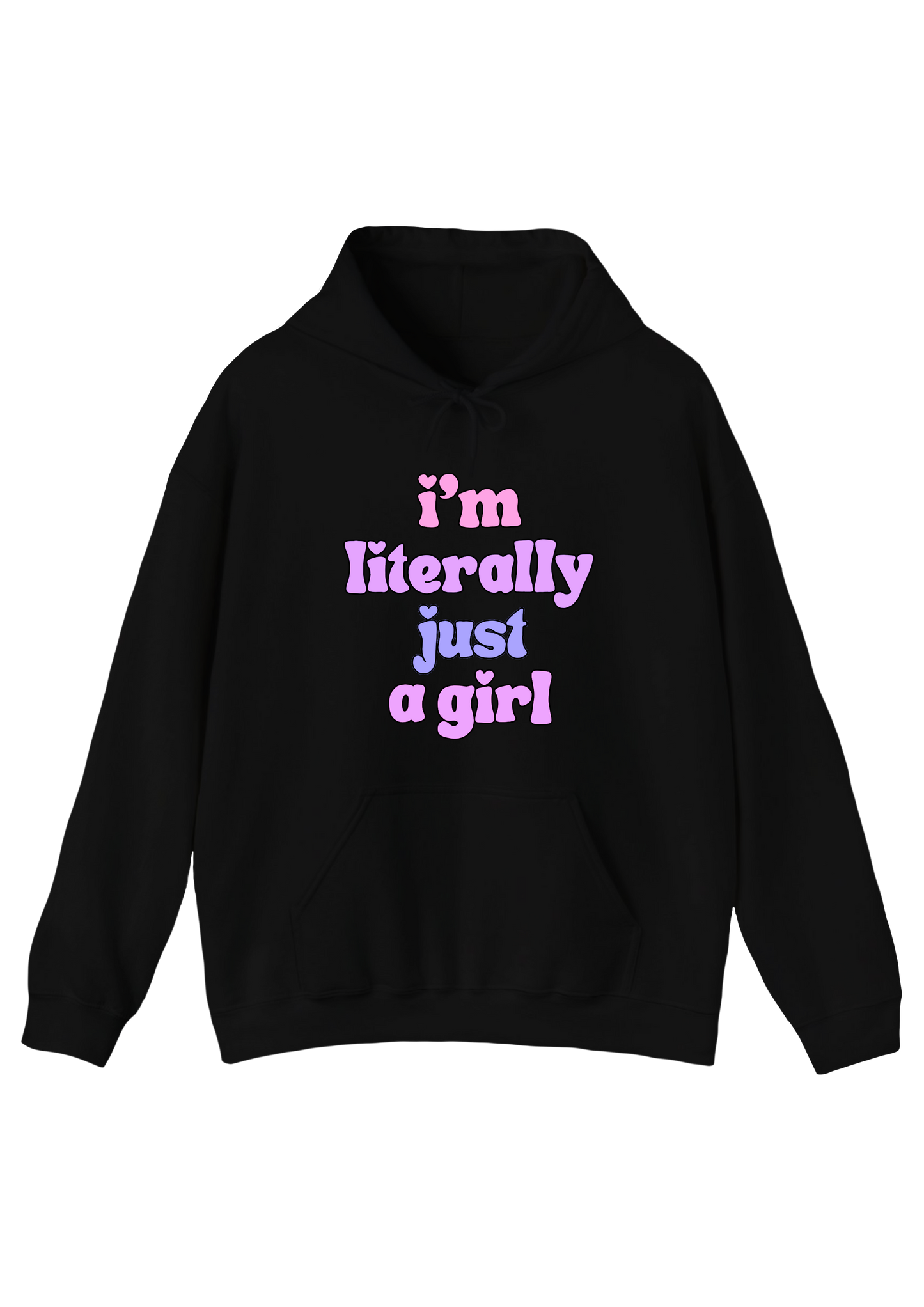 Just A Girl Black Hoodie