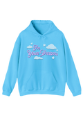 In Your Dreams Blue Hoodie
