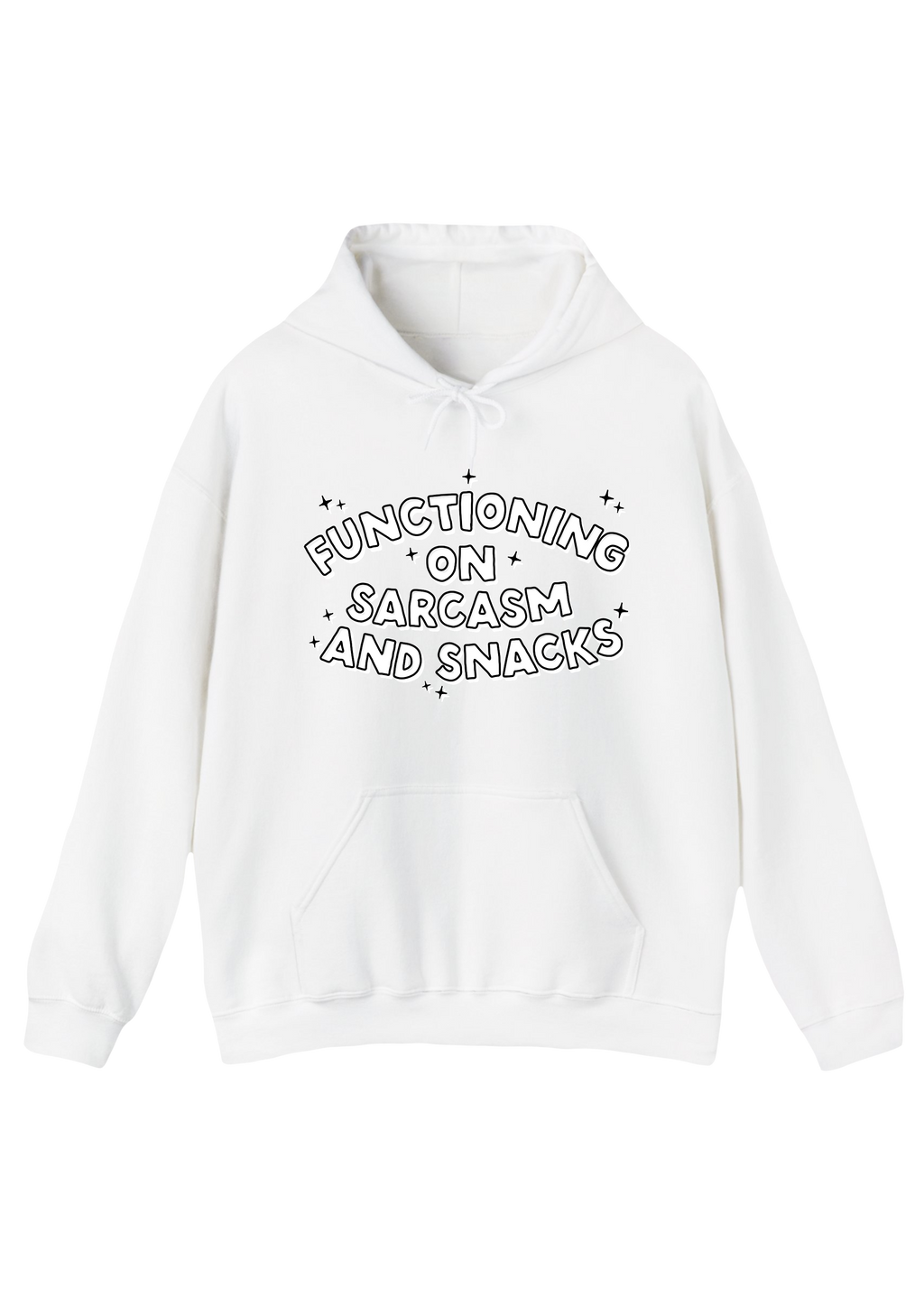 Sarcasm and Snacks White Hoodie