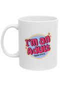 I'm An Adult White Mug - Puff Berry