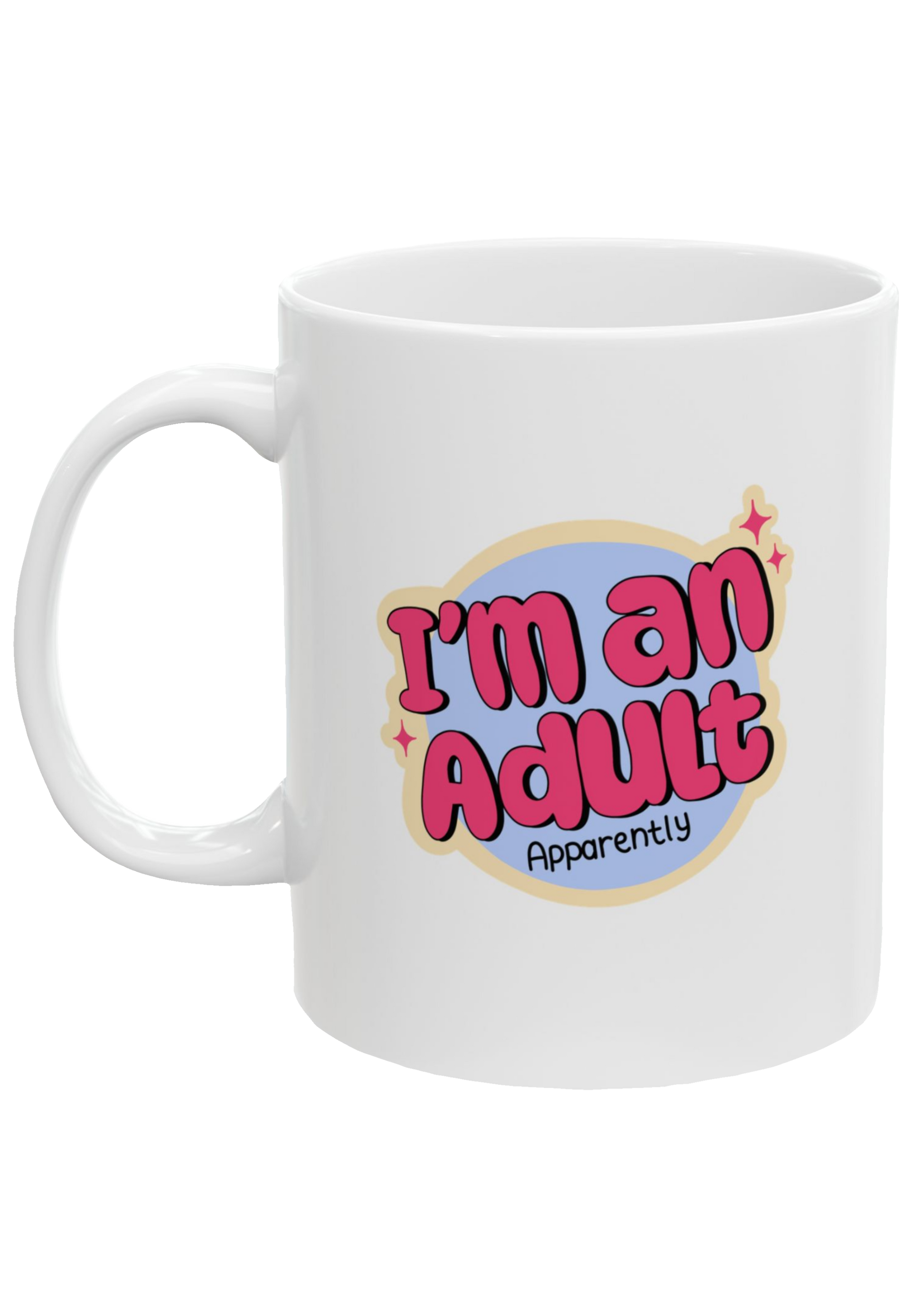 I'm An Adult White Mug - Puff Berry