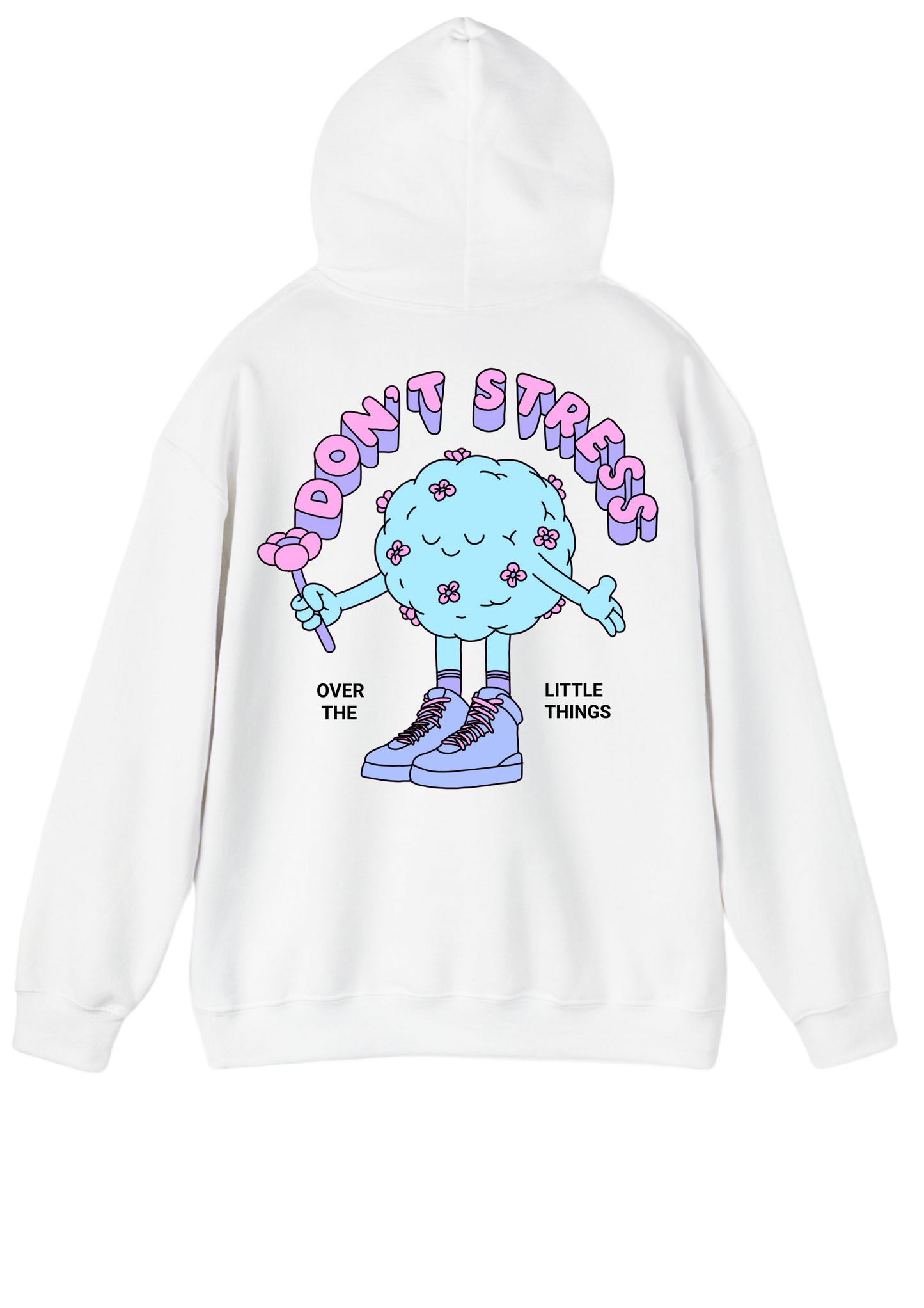 Don't Stress White Hoodie