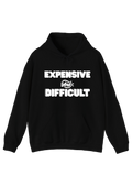 Expensive and Difficult Black Hoodie