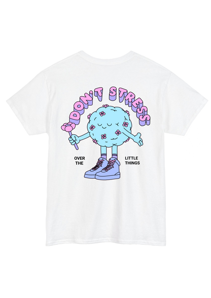 Don't Stress White Tee