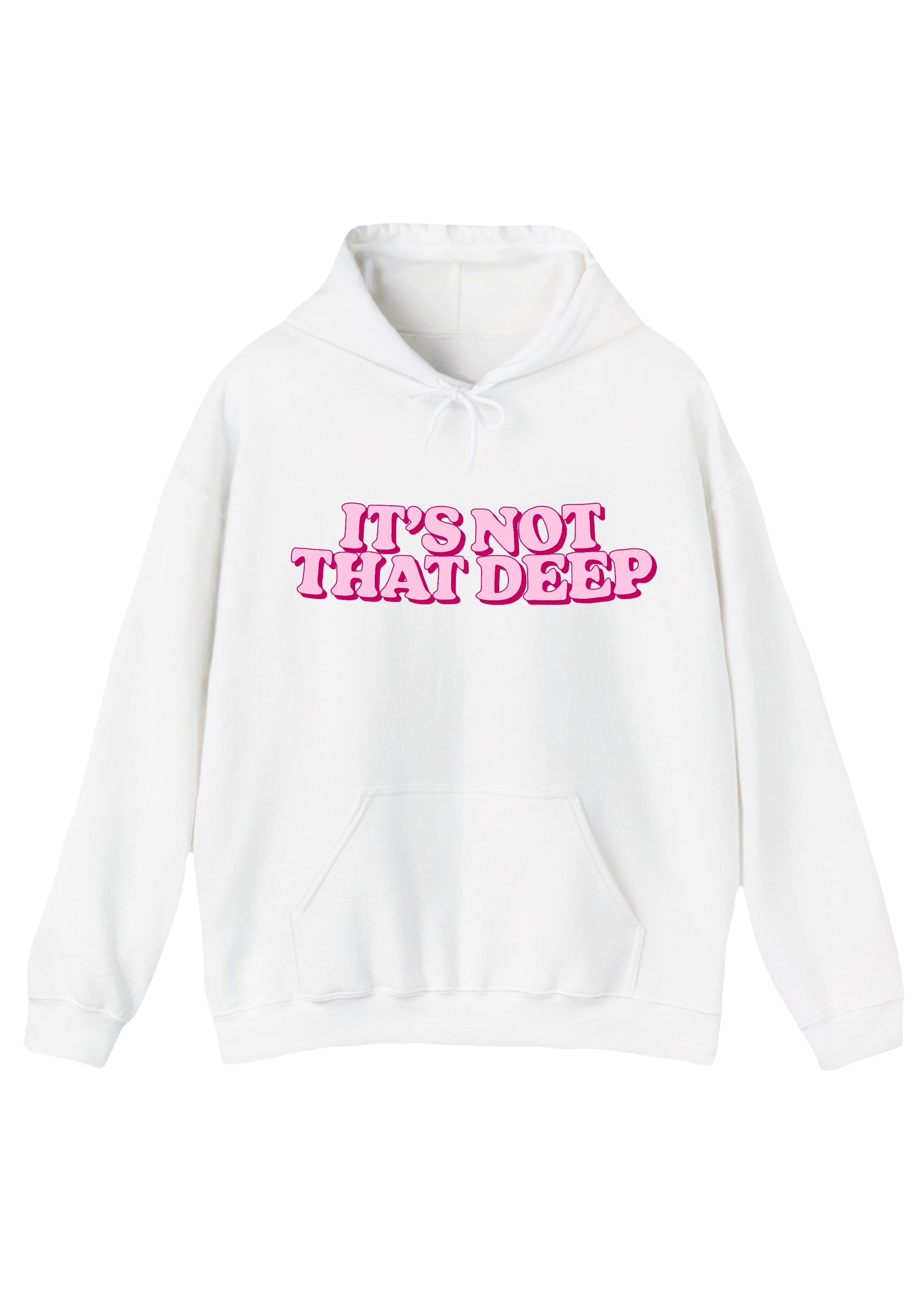 It's Not That Deep White Hoodie