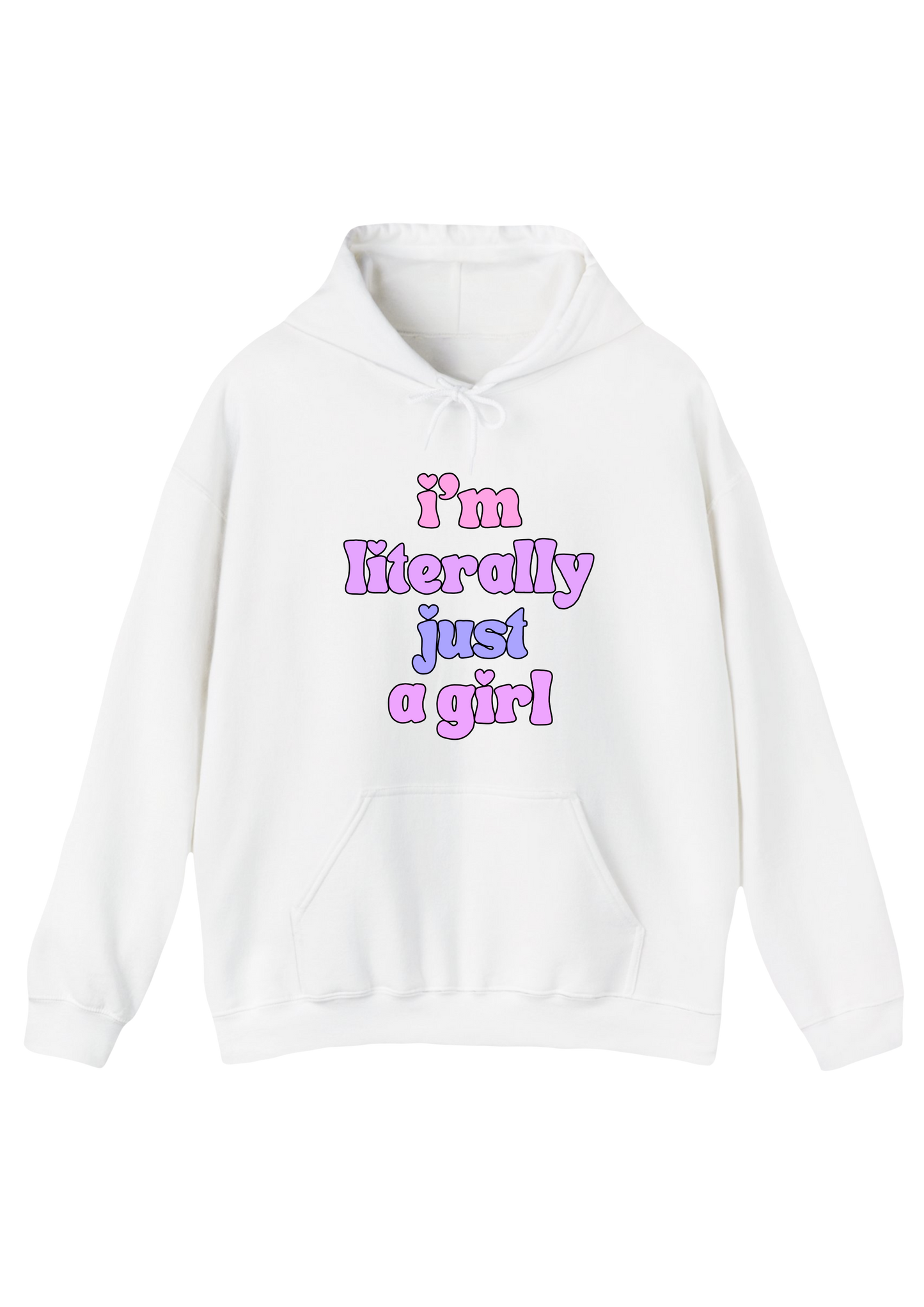 Just A Girl White Hoodie