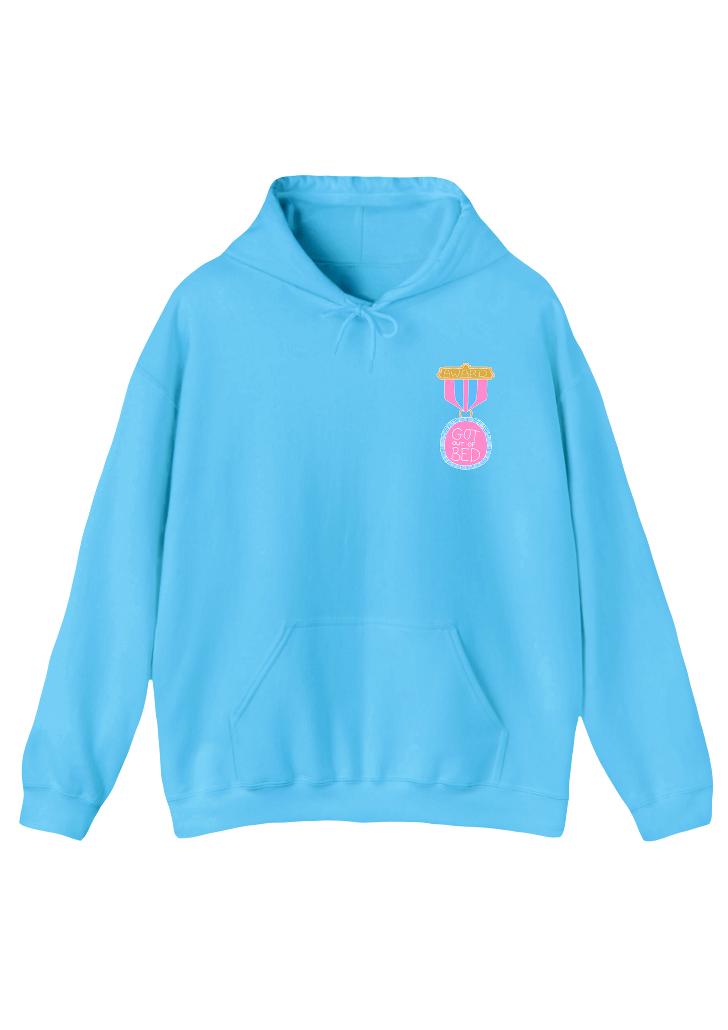 Got Out of Bed Award Blue Hoodie