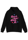 Don't Overthink It Black Hoodie