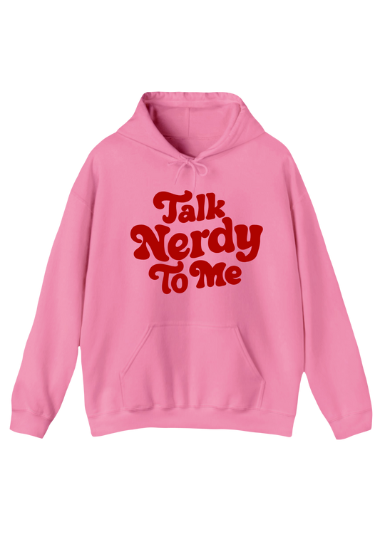 Talk Nerdy Pink Hoodie
