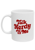 Talk Nerdy White Mug