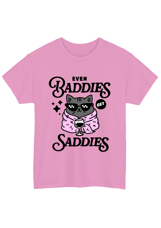 Even Baddies Get Saddies Pink Tee - Puff Berry
