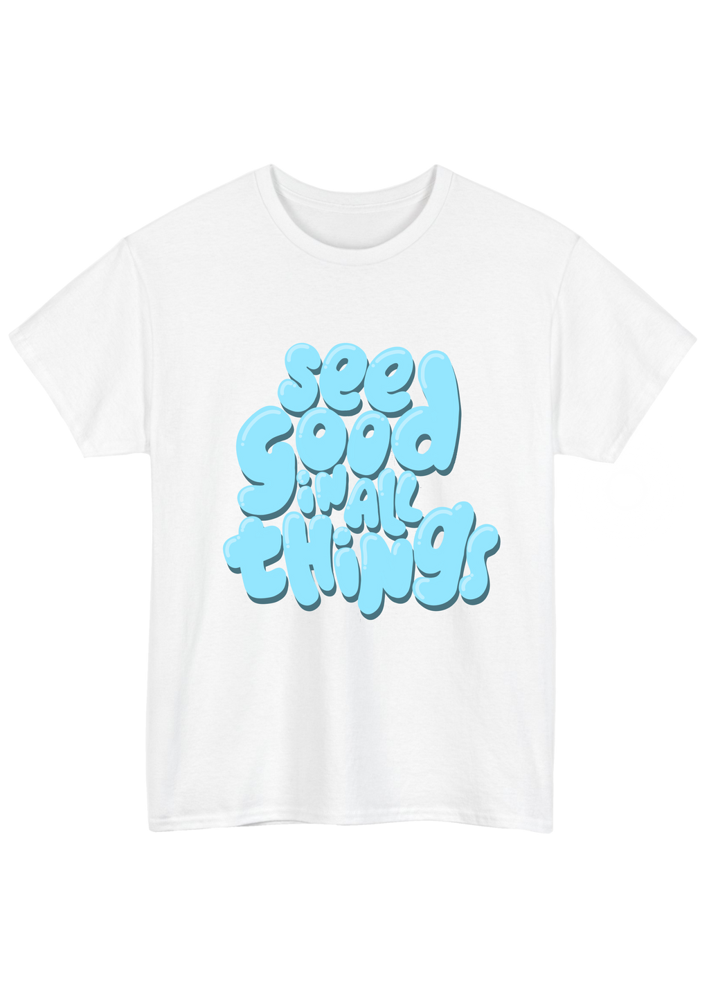 See Good in All Things White Tee