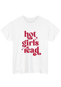 Hot Girls Read Graphic Tee