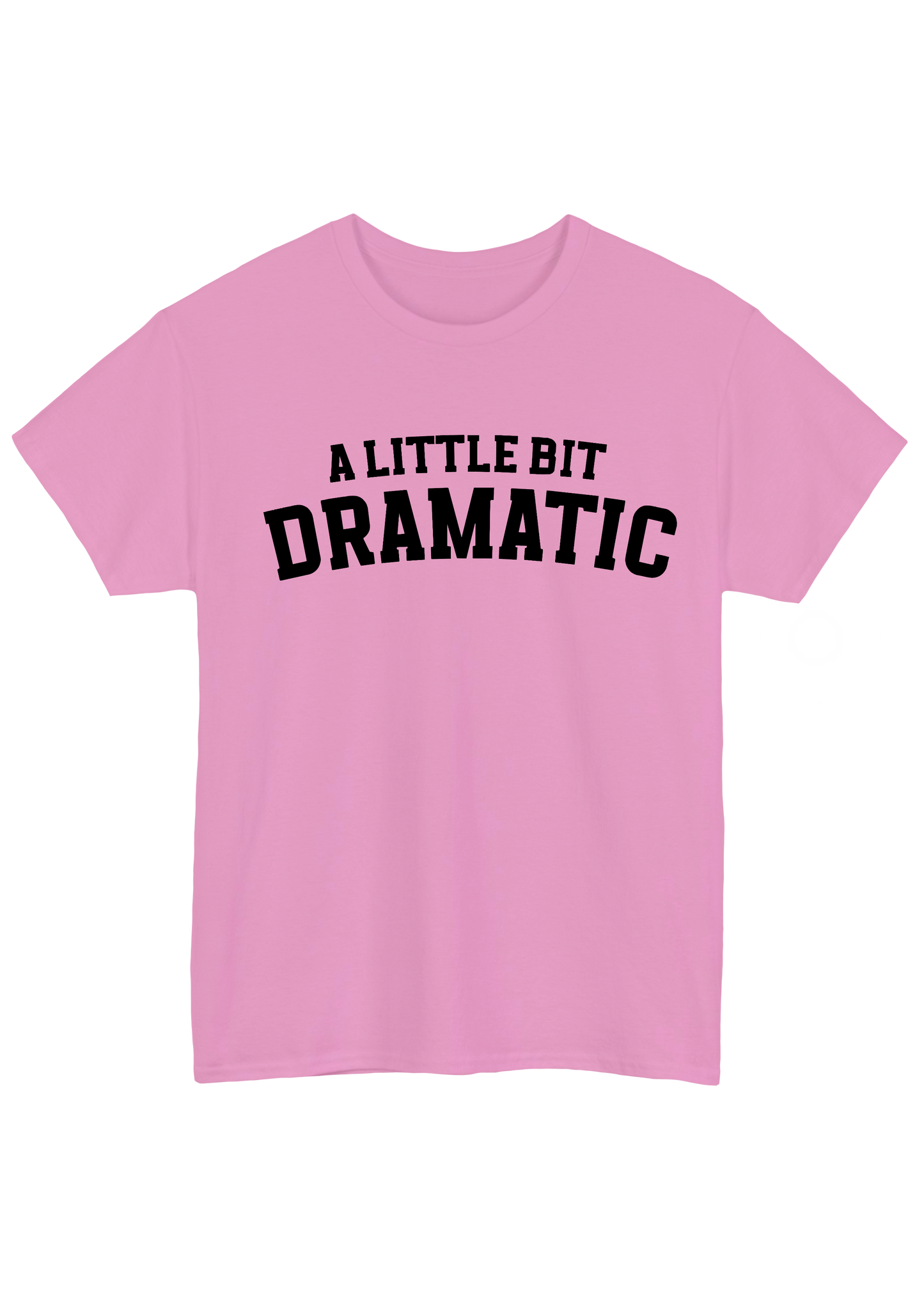 A Little Bit Dramatic Pink Tee - Puff Berry