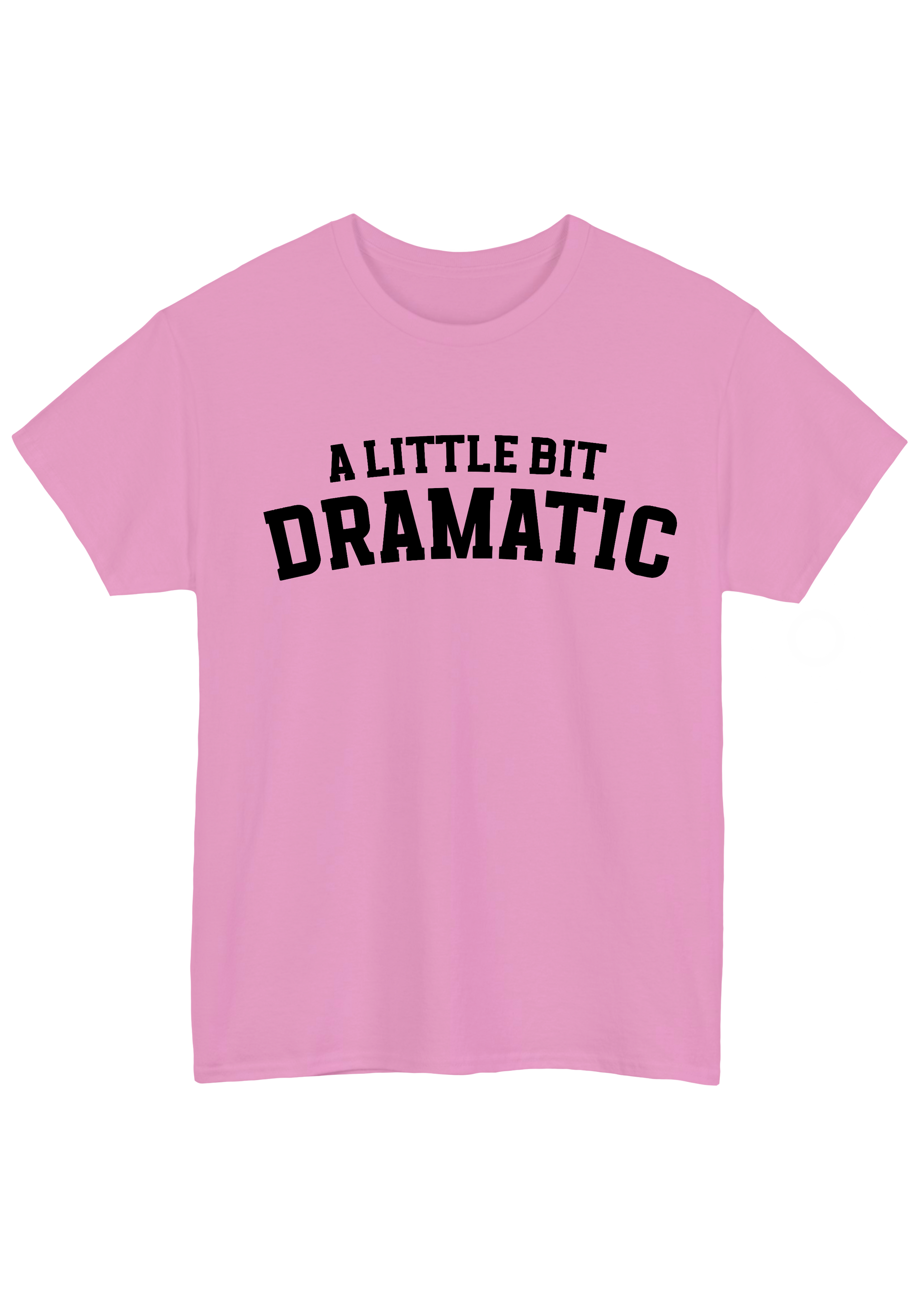 A Little Bit Dramatic Pink Tee - Puff Berry