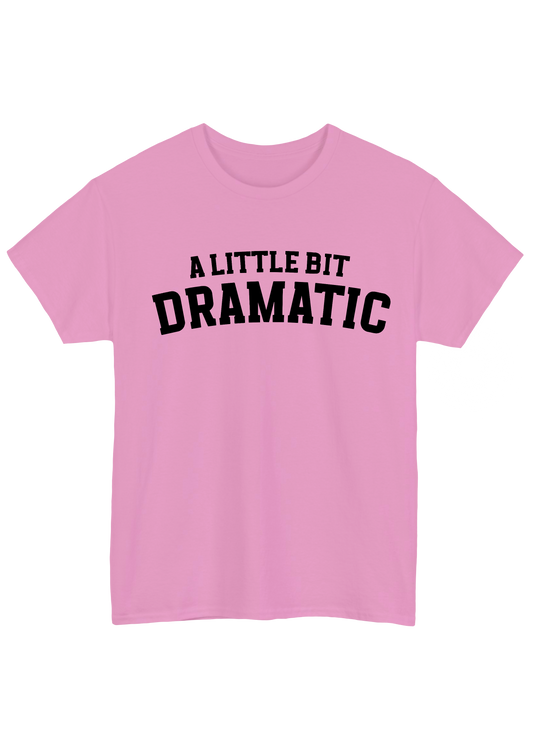 A Little Bit Dramatic Pink Tee - Puff Berry
