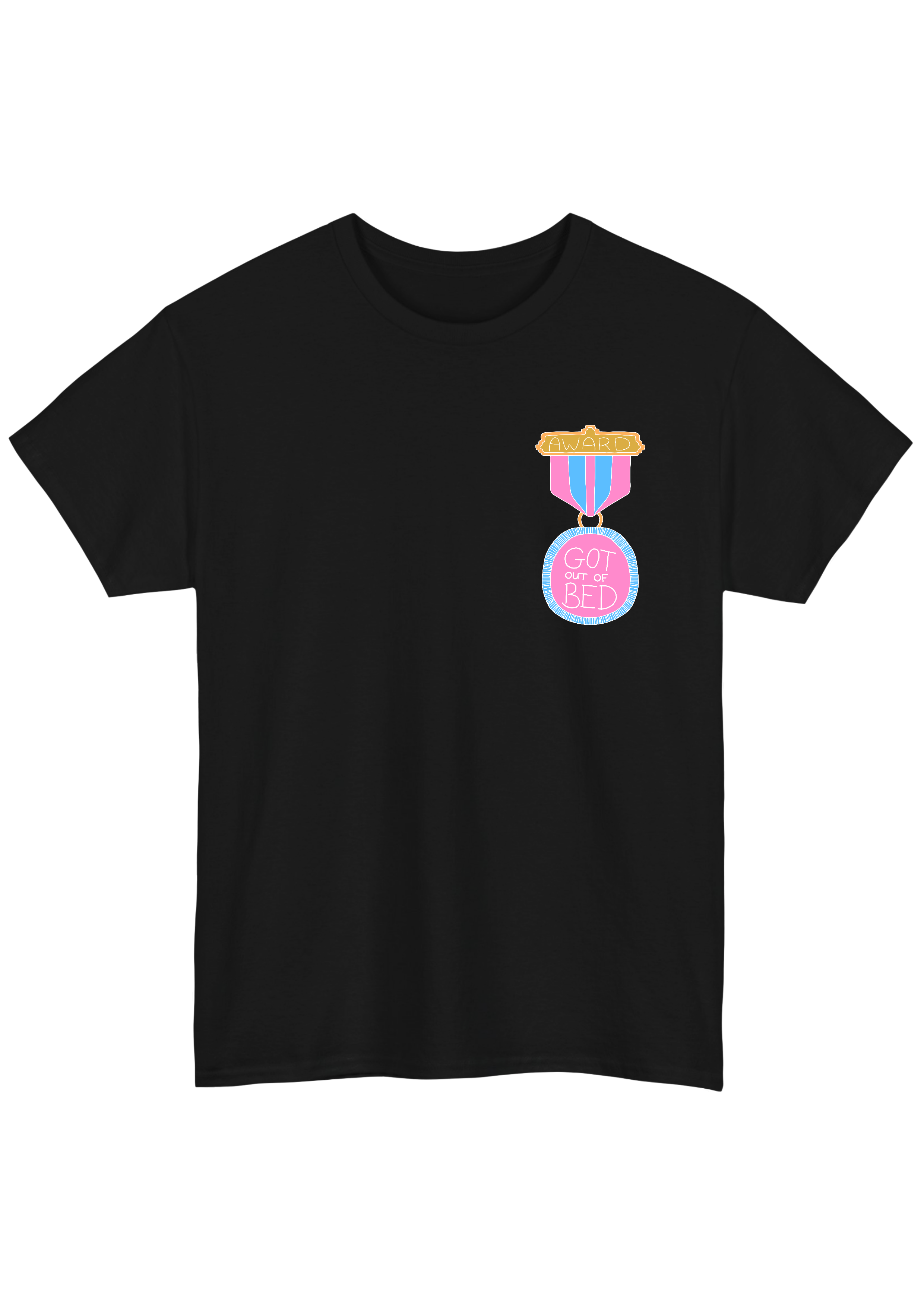 Got Out of Bed Award Black Tee