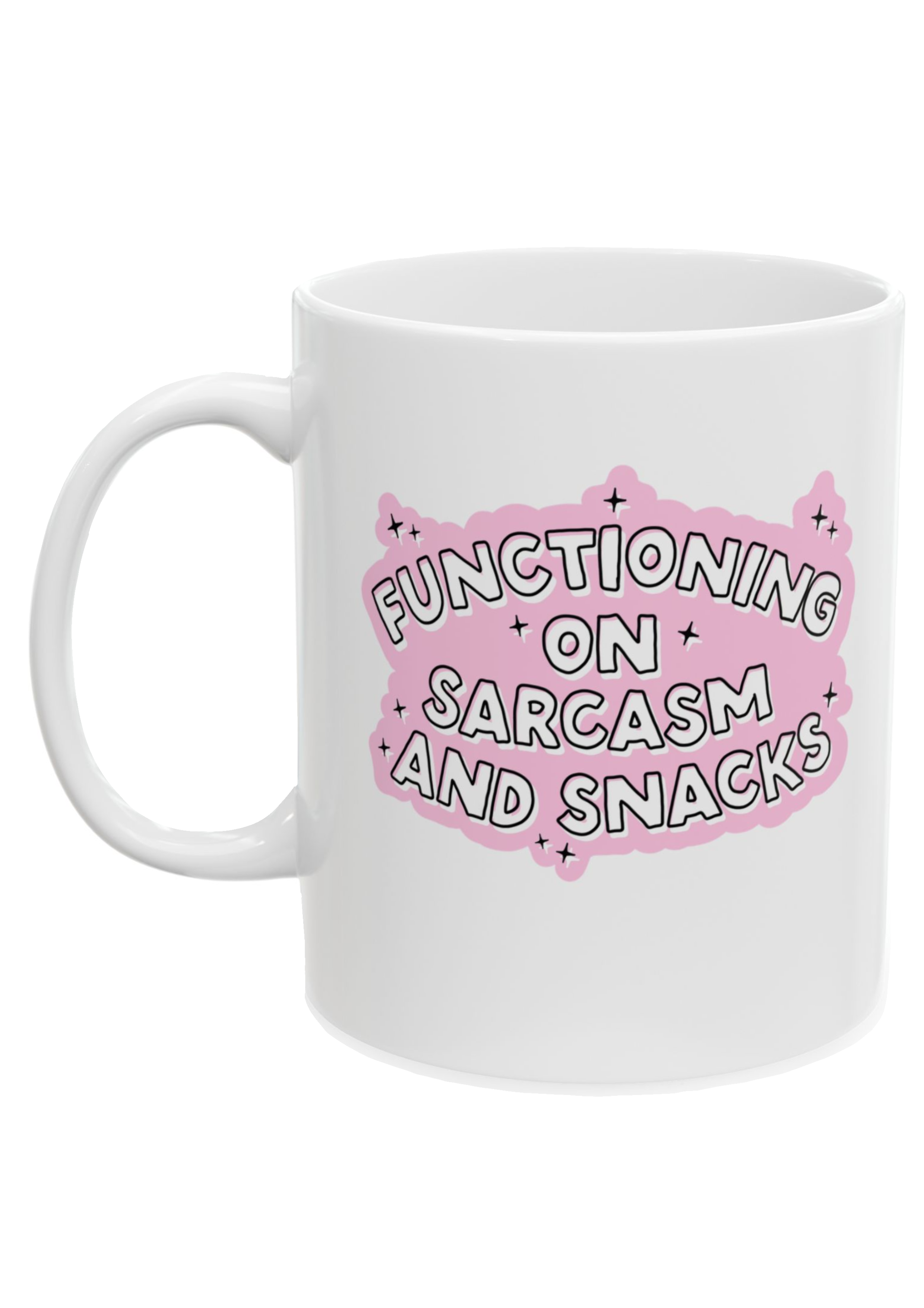 Sarcasm and Snacks White Mug