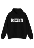 Insecurity Black Hoodie