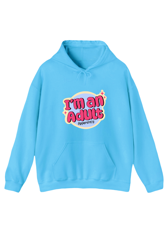 I'm An Adult Blue Hoodie