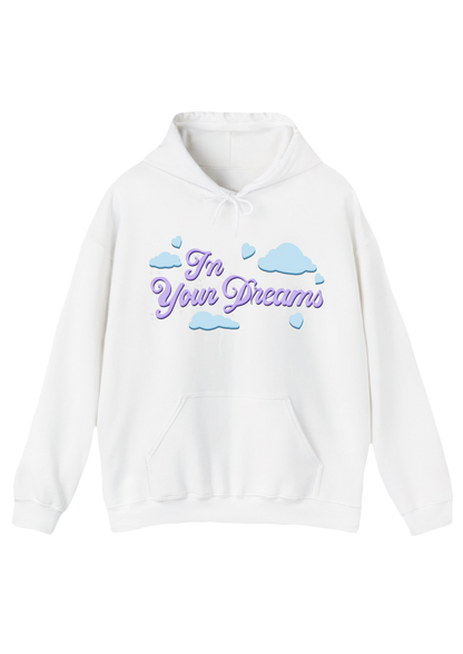In Your Dreams White Hoodie