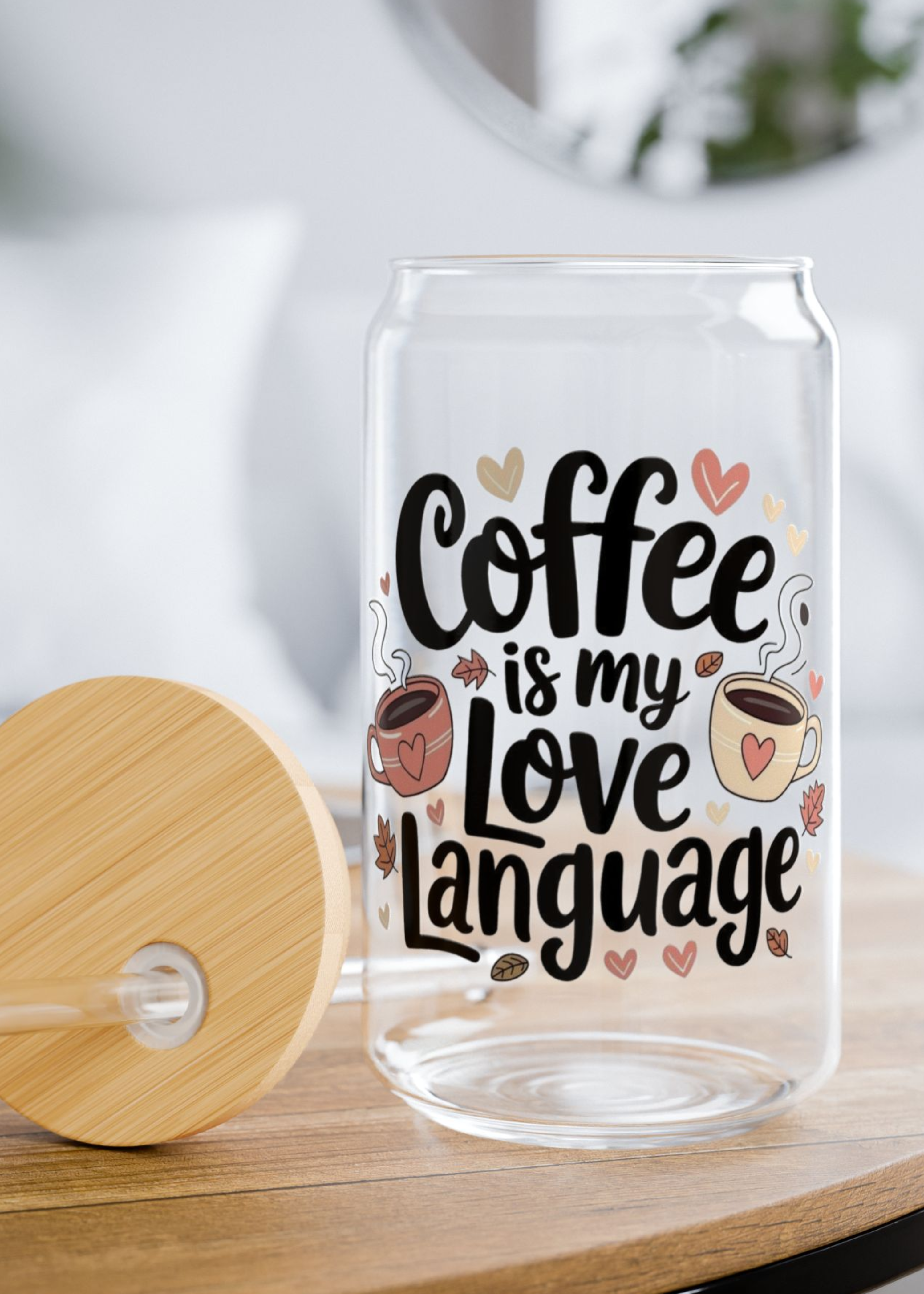 Coffee Is My Love Language Glass Mug with Lid