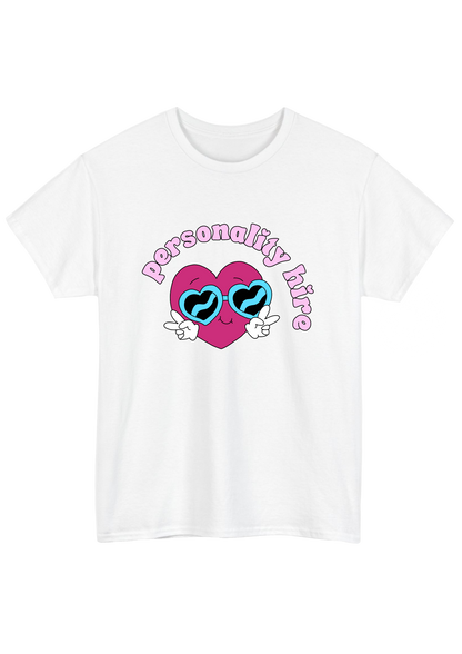Personality Hire White Tee